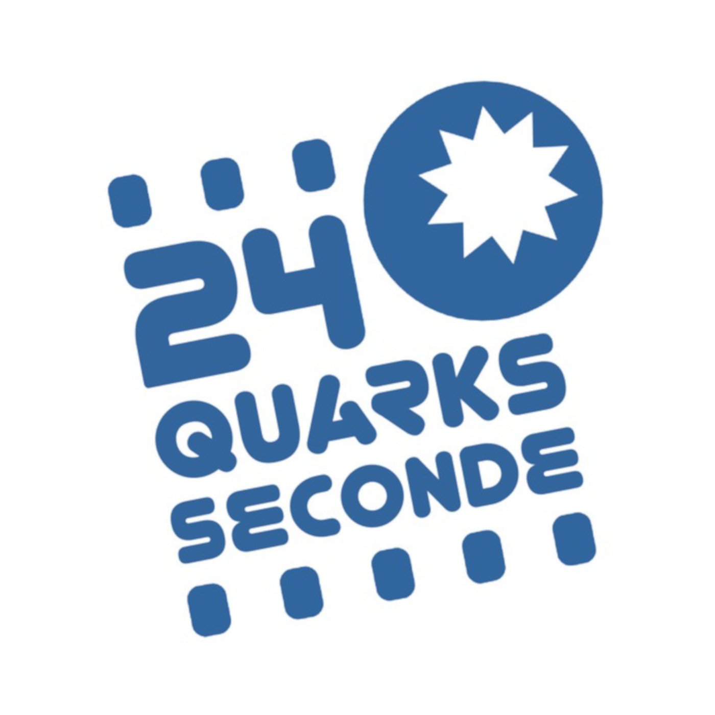 Podcast – 24 Quarks Seconde
